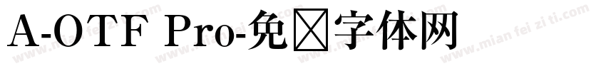 A-OTF Pro字体转换